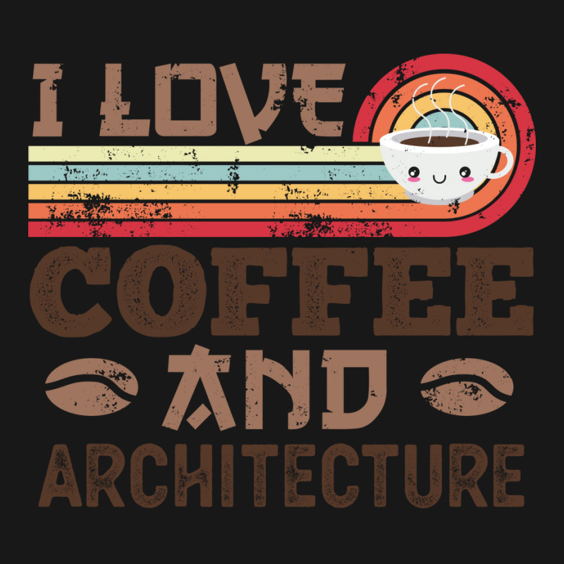 I Love Coffee And Architecture Retro Sunset Gift Quote Flannel Shirt | Artistshot