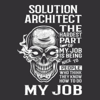 Solution Architect T  The Hardest Part Gift Item Tee Vintage Hoodie And Short Set | Artistshot