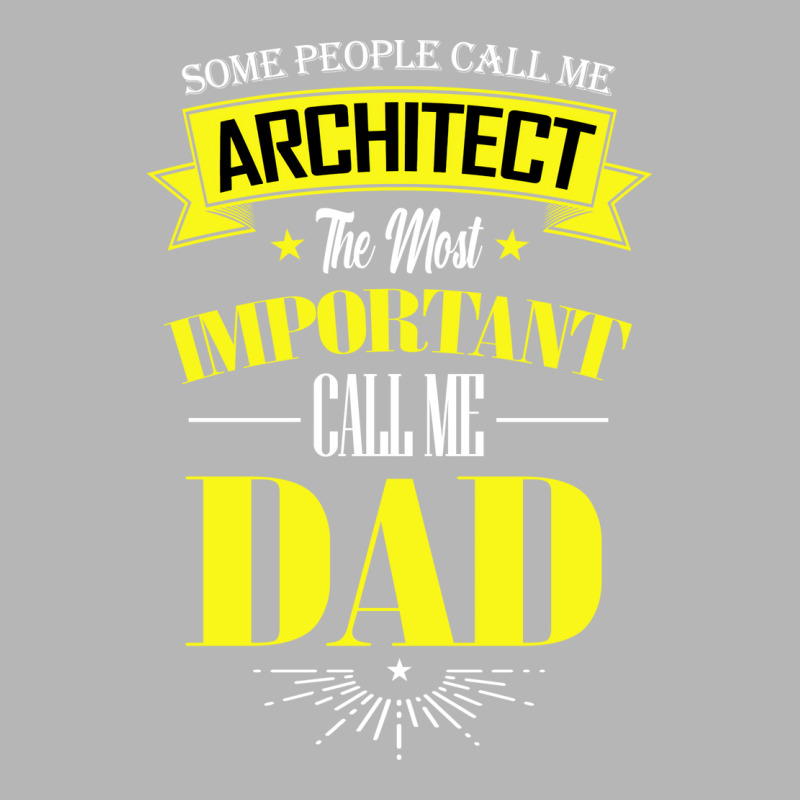 Some People Call Me Architect The Most Important Call Me Dad Travel Hoodie & Jogger Set | Artistshot