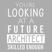 Youre Looking At A Future Architect Skilled Enough 70s Men's T-shirt Pajama Set | Artistshot