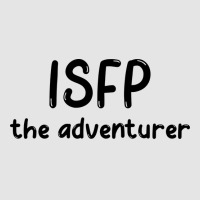 Isfp Personality Type Mbti Humor Exclusive T-shirt | Artistshot