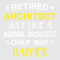 Retired Architect Only Way Happier Funny Architect Retirement Hoodie & Jogger Set | Artistshot