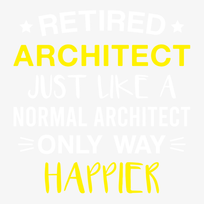 Retired Architect Only Way Happier Funny Architect Retirement Champion Hoodie | Artistshot