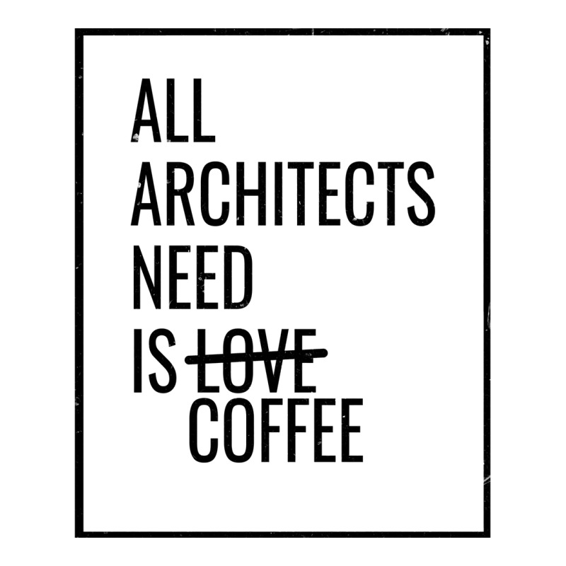 All Architects Need Is Love Coffee Cute Sticker | Artistshot