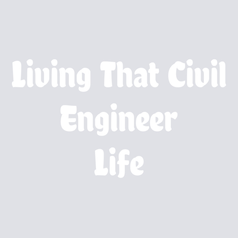 Living That Civil Engineer Life Cool Bucket Hat | Artistshot