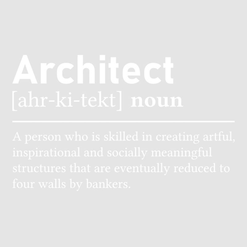 Architect Definition Funny Architecture Music Exclusive T-shirt | Artistshot