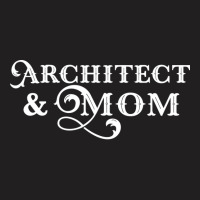 Architect And Mom Architecture Lover Vintage T-shirt | Artistshot