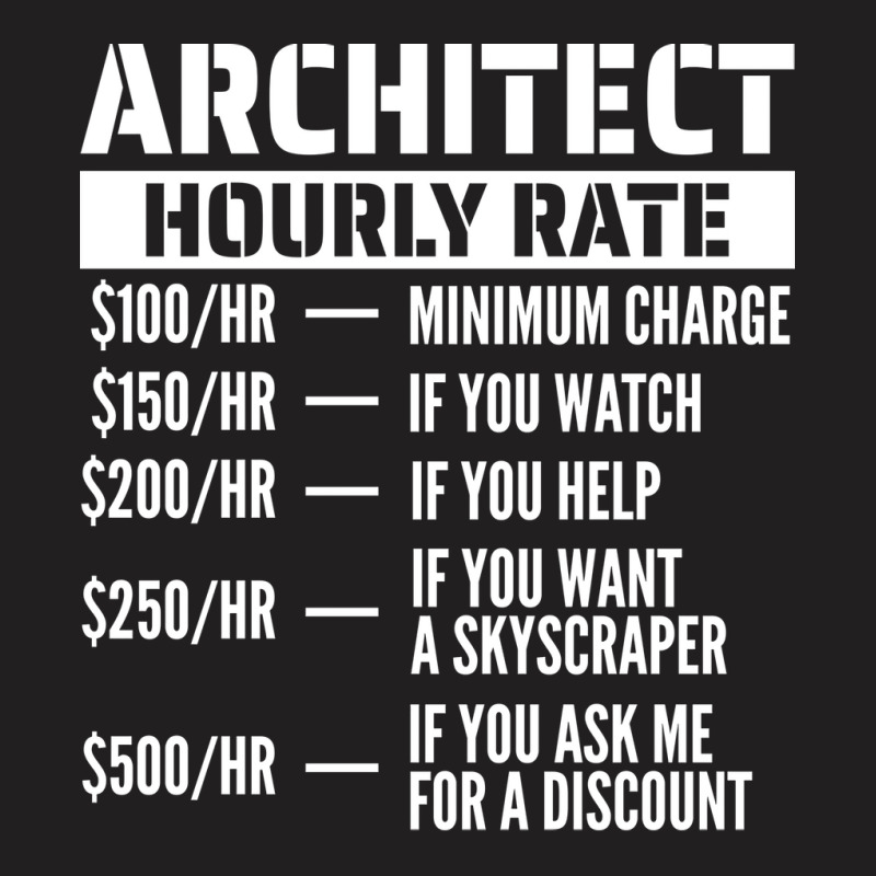 Architect Hourly Rate Summer T-shirt | Artistshot