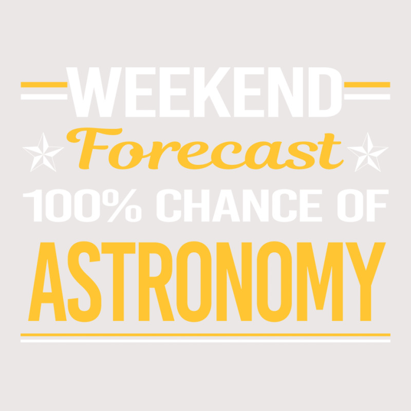 Weekend Forecast 100 Astronomy Trending Pocket T-shirt | Artistshot