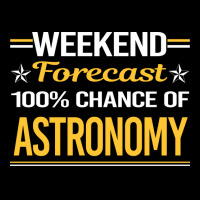 Weekend Forecast 100 Astronomy Trending Zipper Hoodie | Artistshot