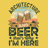 Architecture And Beer Thats Why Im Here Funny Blue Graphic T-shirt | Artistshot