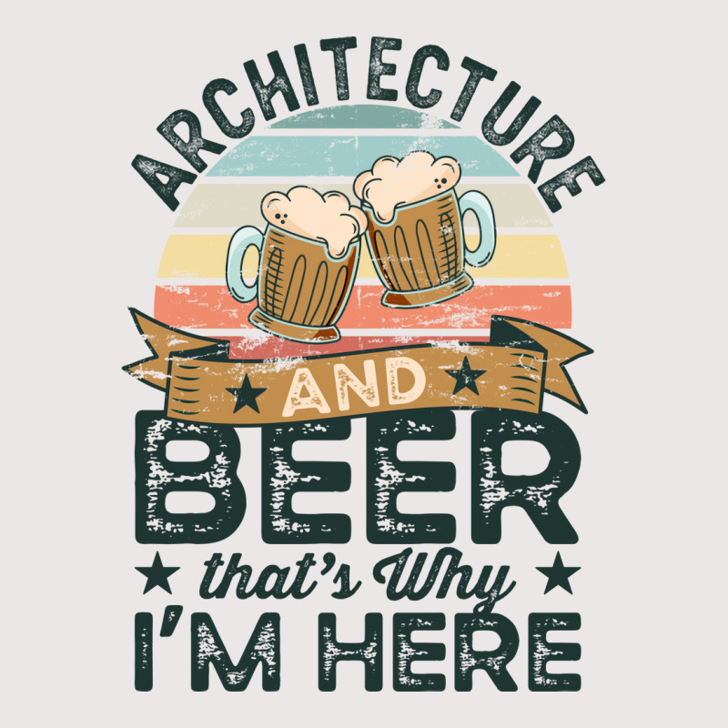 Architecture And Beer Thats Why Im Here Funny Blue Pocket T-shirt | Artistshot