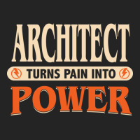 Architect Turns Pain Into Power Humor 3/4 Sleeve Shirt | Artistshot