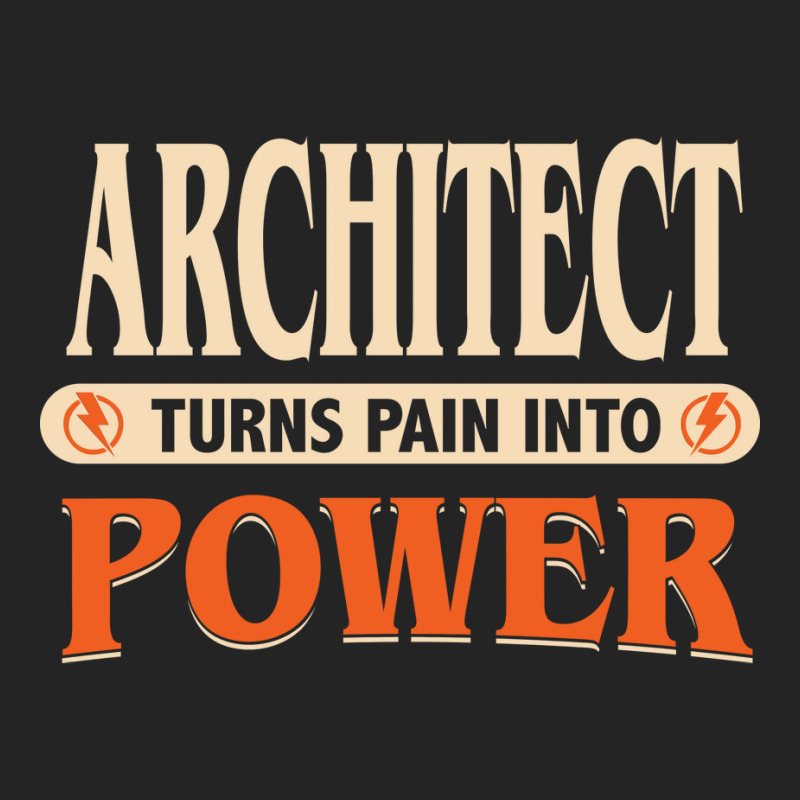 Architect Turns Pain Into Power Humor 3/4 Sleeve Shirt | Artistshot