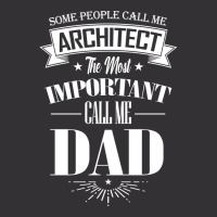 Some People Call Me Architect The Most Important Call Me Dad Tumblr Vintage Hoodie And Short Set | Artistshot