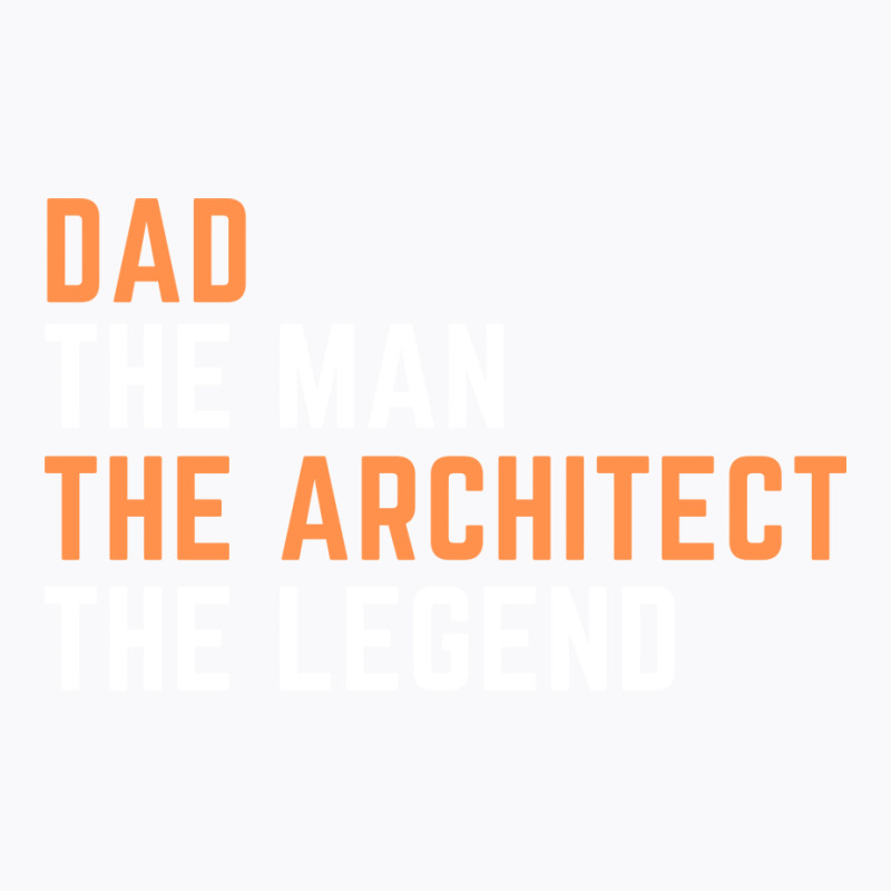 Dad Architect Legend Girl T-shirt | Artistshot