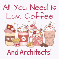 Architect Coffee Valentines Day Theme Hearts And More Stars Tank Top | Artistshot