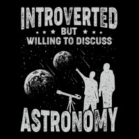 Introverted But Willing To Discuss Astronomy Blue Legging | Artistshot