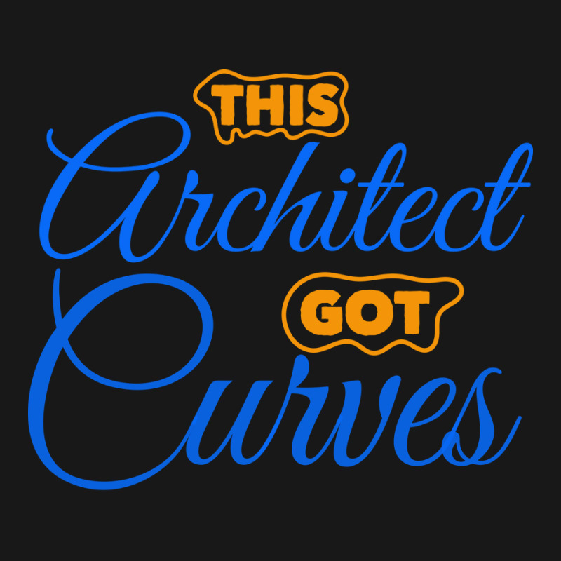 Architect Got Curves Design Humor Flannel Shirt | Artistshot