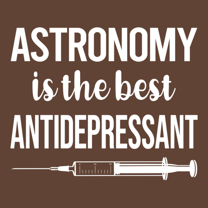 Antidepressant Astronomy Green T-shirt | Artistshot