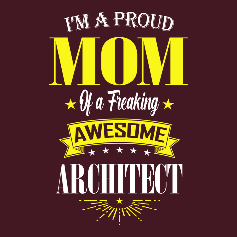 Im A Proud Mom Of A Freaking Awesome Architect Girl Unisex Hoodie | Artistshot