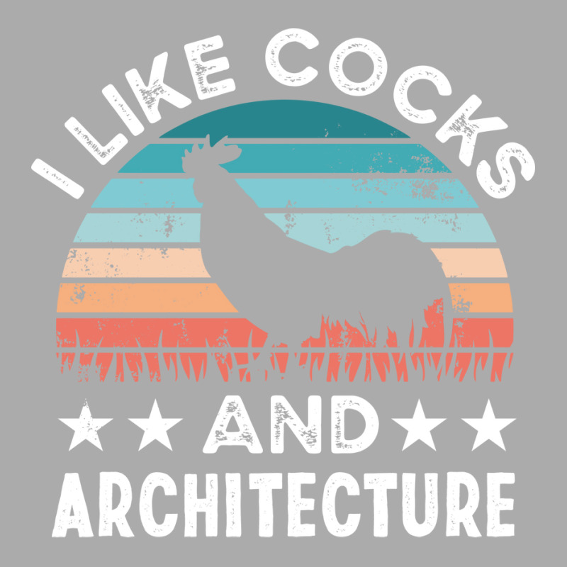 I Like Cocks And Architecture Funny Chicken Gift Travel T-shirt | Artistshot