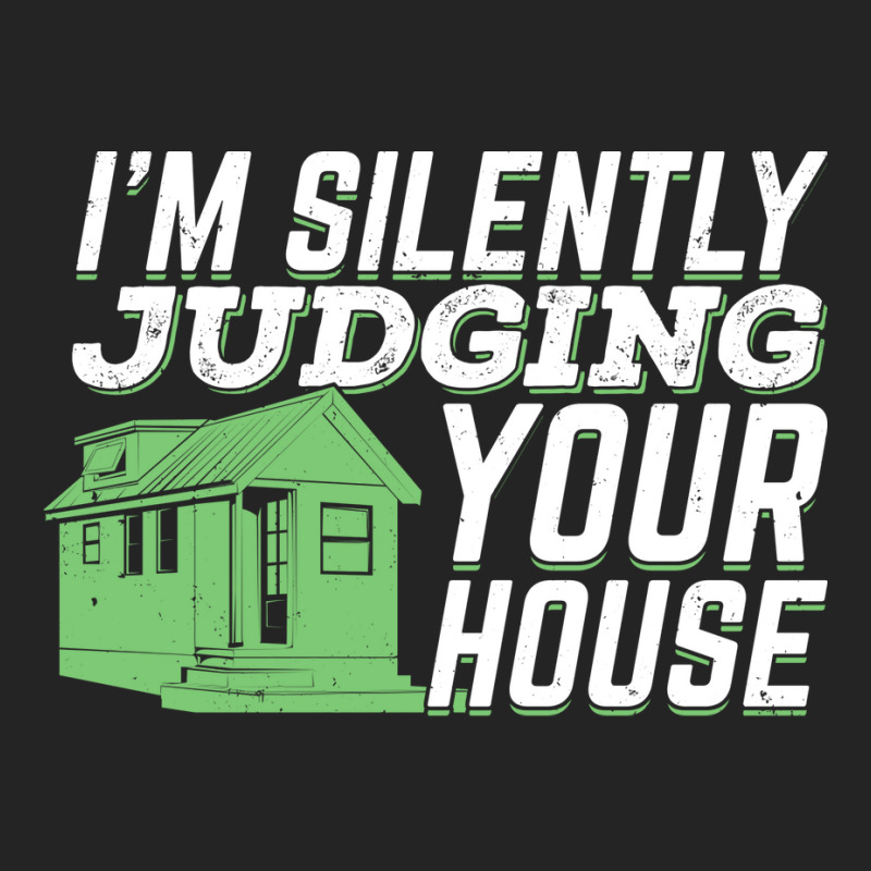 Im Silently Judging Your House Architect Gift Cute 3/4 Sleeve Shirt | Artistshot