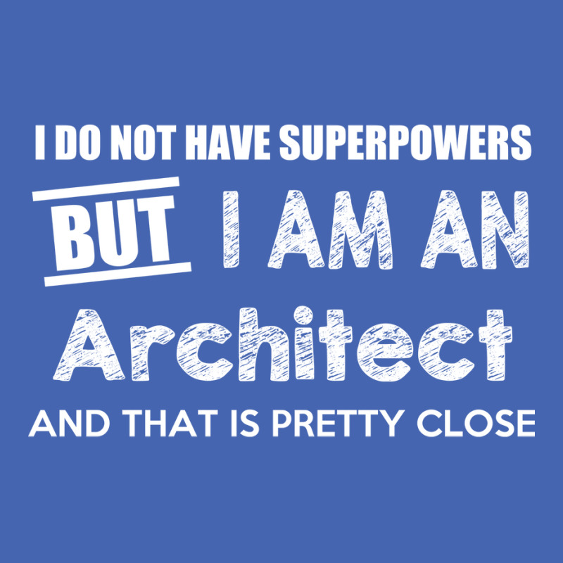 I Do Not Have Superpowers But I Am An Architect And That Is Pretty Clo Zipper Hoodie | Artistshot