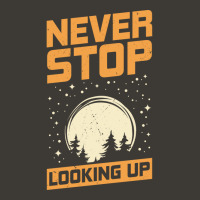 Never Stop Looking Up Astronomy Astronomer Gift Humor Bucket Hat | Artistshot