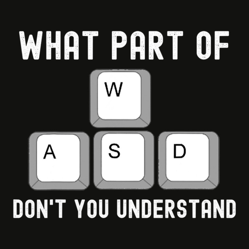 What Part Of Dont You Understand Wasd Scorecard Crop Tee by RaymondFaircloth | Artistshot