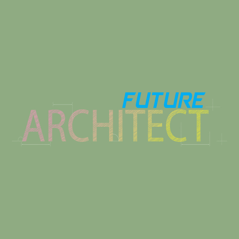 Future Architect Architecture Quote Graphic T-shirt | Artistshot