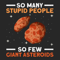 So Many Stupid People So Few Giant Asteroids Asteroid Space Women's Pajamas Set | Artistshot