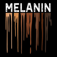 Drippin Melanin Tshirts For Women Pride Gifts Black History T Shirt Zipper Hoodie | Artistshot