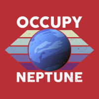 Occupy Neptune Neptune Planet Space Lover T-shirt | Artistshot