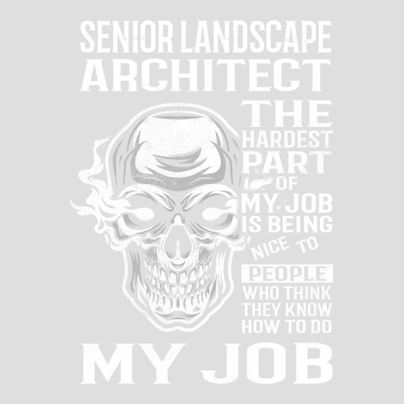 Senior Landscape Architect T  The Hardest Part Gift Item Tee V-neck Tee | Artistshot