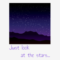 Look At The Stars Night Sky Quote Adjustable Cap | Artistshot