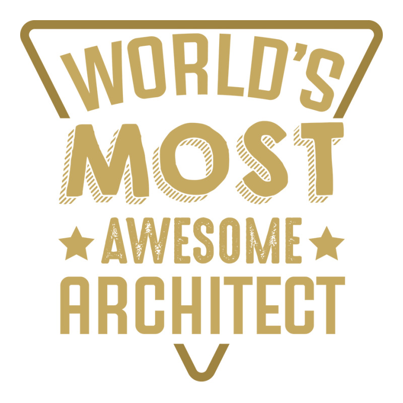 Worlds Most Awesome Architect Architecture Quote Sticker | Artistshot