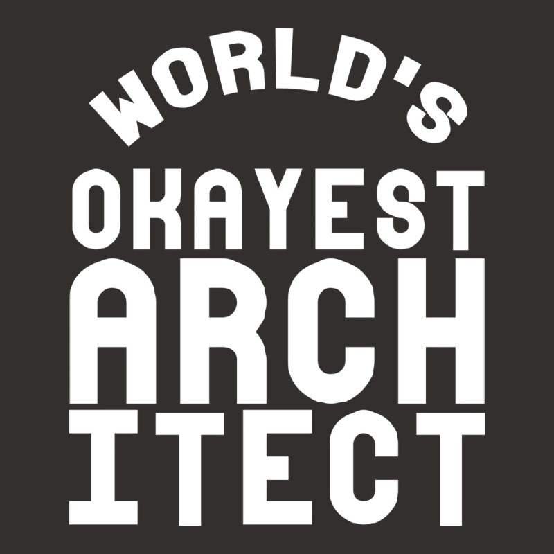 Worlds Okayest Architect Girl Champion Hoodie | Artistshot