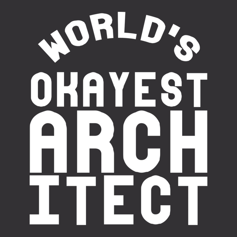 Worlds Okayest Architect Girl Vintage Hoodie And Short Set | Artistshot