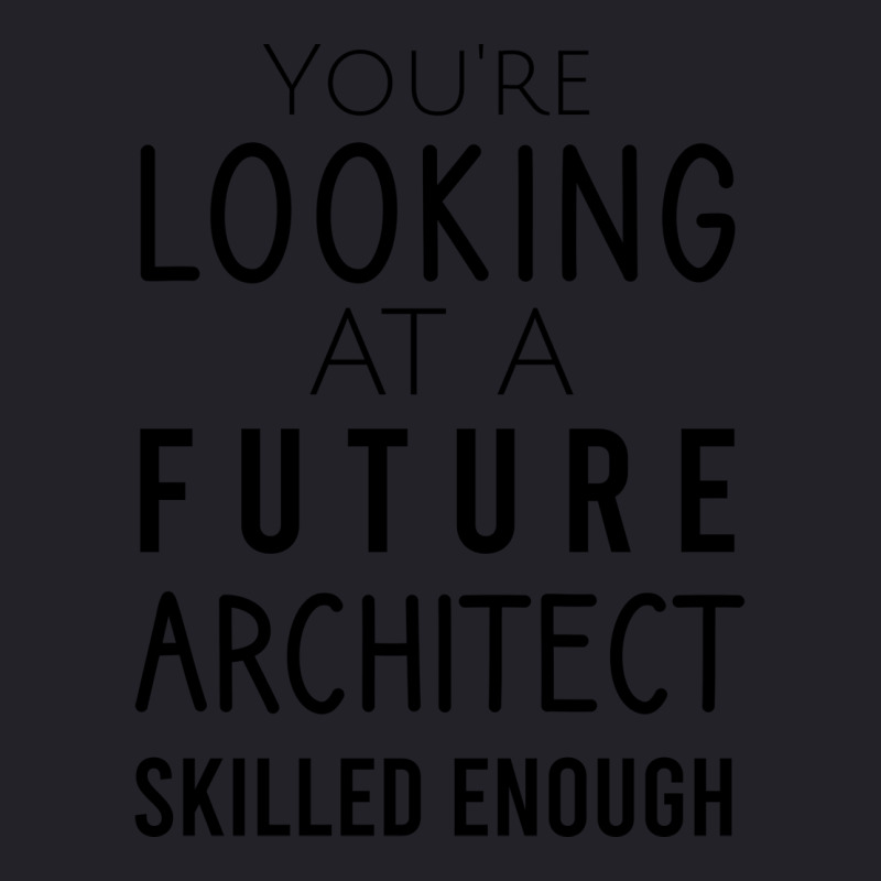 Youre Looking At A Future Architect Skilled Enough Hipster Unisex Sherpa-lined Denim Jacket | Artistshot