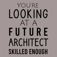 Youre Looking At A Future Architect Skilled Enough Hipster Vintage Short | Artistshot