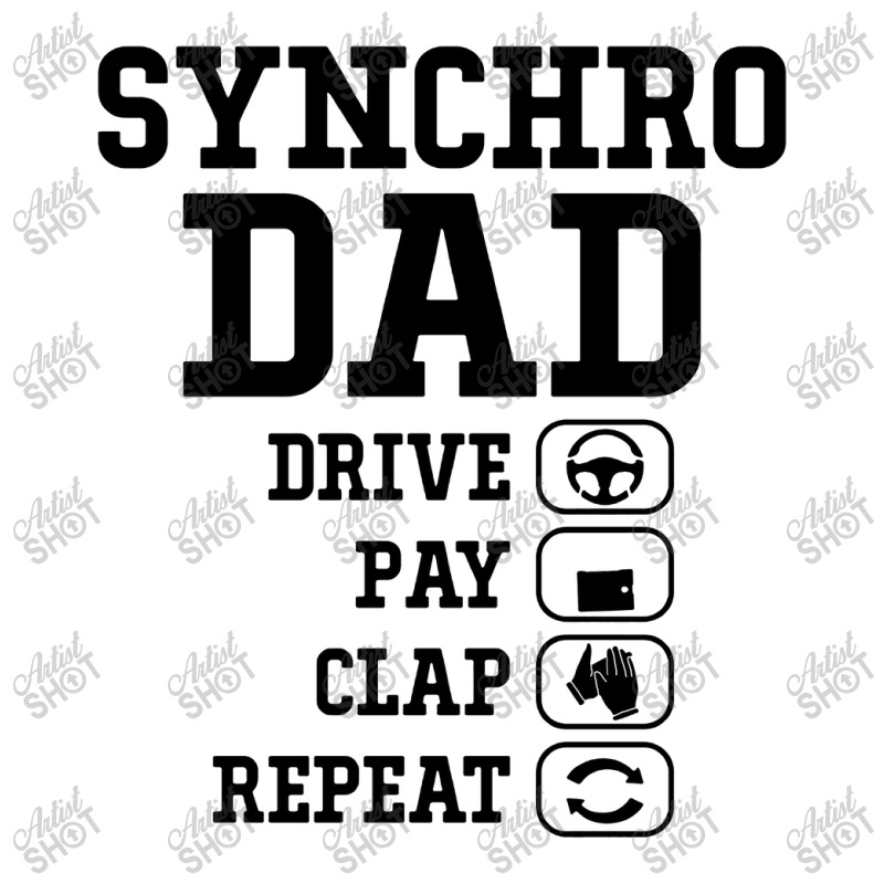 Synchro Dad Drive Pay Clap Repeat Long Sleeve Shirts | Artistshot