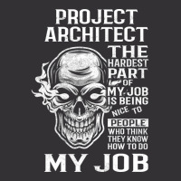 Project Architect T  The Hardest Part Gift Item Tee Vintage Short | Artistshot