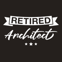 Retired Architect Retro Architects Retirement Tank Top | Artistshot