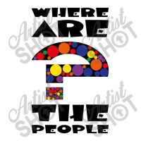 Where Are The People   Where Are The People 3/4 Sleeve Shirt | Artistshot