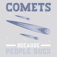 Comets Because People Suck Comet Astronomical Object Space Women's Triblend Scoop T-shirt | Artistshot