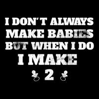 Dad Twins Shirt Announcement Funny I Make Two Babies Tee Adjustable Cap | Artistshot