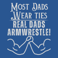 Most Dads Wear Ties Real Dads Armwrestle Red T-shirt | Artistshot