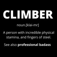 Climber Definition - A person With Incredible Physical Stamina Maternity Scoop Neck T-shirt | Artistshot