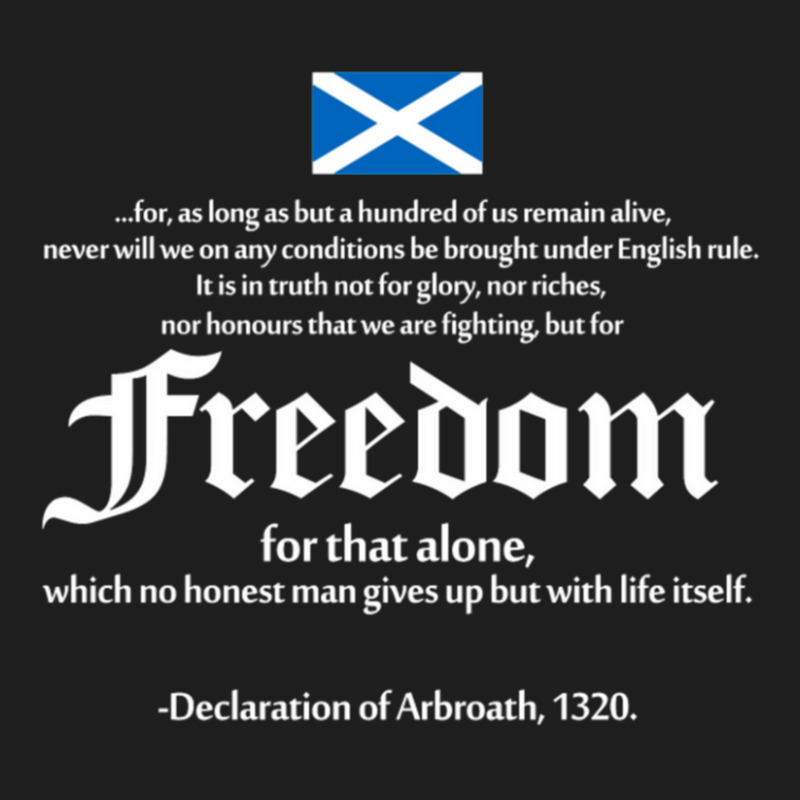 Declaration-of-arbroath Classic T-shirt by PauletteWatkins1 | Artistshot